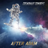 After Adam Cosmonaut Cowboys Album Cover