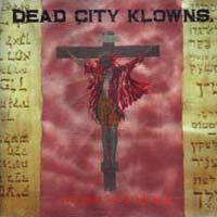 [Dead City Klowns  Album Cover]