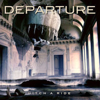 [Departure Hitch A Ride Album Cover]