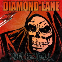 [Diamond Lane Must Be Hell Album Cover]