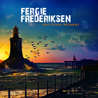 [Fergie Frederiksen Any Given Moment Album Cover]