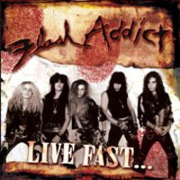 [Flash Addict Live Fast... Die Pretty Album Cover]