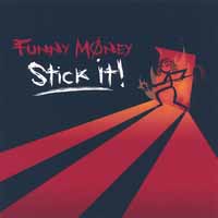 [Funny Money Stick It! Album Cover]