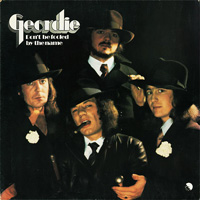 [Geordie Don't Be Fooled By The Name Album Cover]