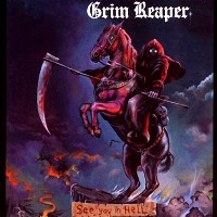 [Grim Reaper See You In Hell Album Cover]