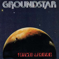 [Groundstar Forced Landing/ Groundstar II Album Cover]