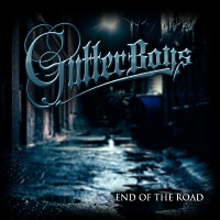 [Gutterboys End of the Road Album Cover]