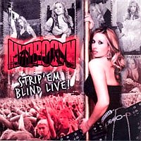 Hydrogyn Strip 'em Blind Live Album Cover