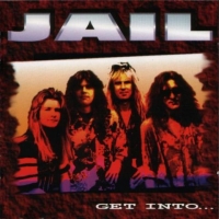 [Jail Get Into... Album Cover]