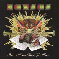 [Kansas There's Know Place Like Home Album Cover]