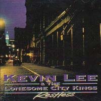 [Kevin Lee and the Lonesome City Kings Restless Album Cover]