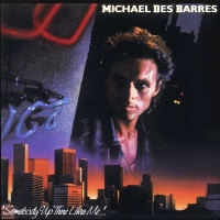 [Michael Des Barres Somebody Up There Likes Me Album Cover]