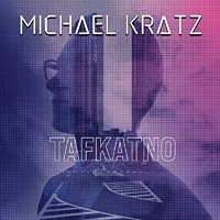 [Michael Kratz TAFKATNO Album Cover]