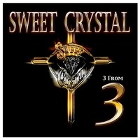 [Sweet Crystal 3 From 3 Album Cover]