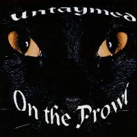 [Untaymed On The Prowl Album Cover]