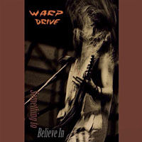 [Warp Drive Something to Believe In Album Cover]