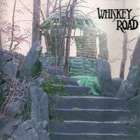 [Whiskey Road Whiskey Road Album Cover]