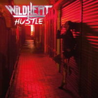 [Wild Heat Hustle Album Cover]