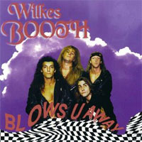 [Wilkes Booth Blows U Away Album Cover]
