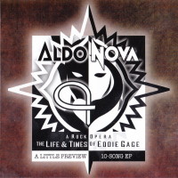 [Aldo Nova The Life and Times of Eddie Gage - A Little Preview - 10 Song EP Album Cover]