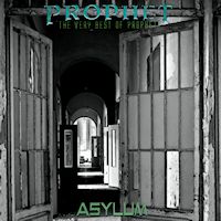 [Prophet Asylum: The Very Best Of Prophet Album Cover]