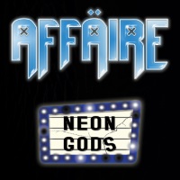 Affaire Neon Gods Album Cover