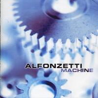 [Alfonzetti Machine Album Cover]