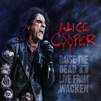 Alice Cooper Raise The Dead: Live From Wacken Album Cover