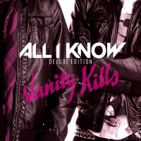 [All I Know Vanity Kills - Deluxe Edition Album Cover]
