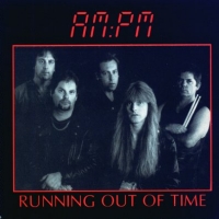 AM:PM Running Out Of Time Album Cover