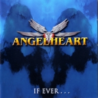 [Angelheart If Ever... Album Cover]