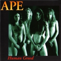 [Ape Human Greed Album Cover]