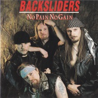 [Backsliders No Pain No Gain Album Cover]