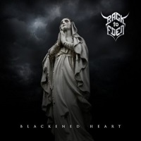 [Back to Eden Blackened Heart Album Cover]