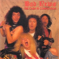 [Bad News The Cash In Compilation Album Cover]