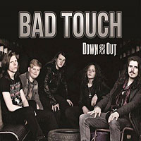Bad Touch Down and Out Album Cover