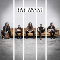 Bad Touch Kiss the Sky Album Cover