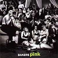 [Bakers Pink Bakers Pink Album Cover]