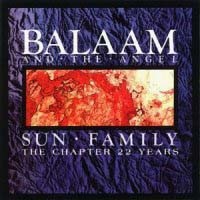 [Balaam and the Angel Sun Family: The Chapter 22 Years Album Cover]