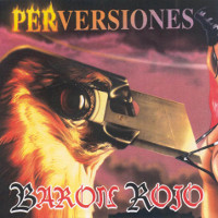 Baron Rojo Perversiones Album Cover