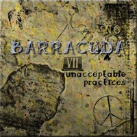 [Barracuda Unacceptable Practices Album Cover]