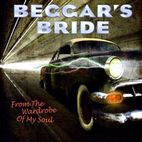 Beggar's Bride From The Wardrobe Of My Soul Album Cover