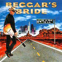 Beggar's Bride On a Trip to L.A. Album Cover