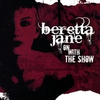 Beretta Jane On With the Show Album Cover