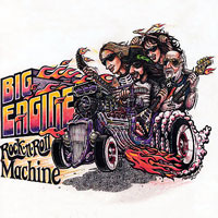 Big Engine Rock 'N' Roll Machine Album Cover