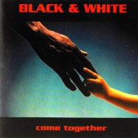 Black and White Come Together  Album Cover
