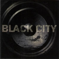 Black City Black City Album Cover