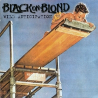 Black On Blond Wild Anticipation Album Cover