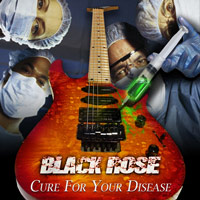Black Rose Cure For Your Disease Album Cover