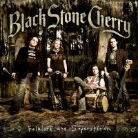 [Black Stone Cherry Folklore And Superstitions Album Cover]